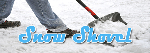 SNOW SHOVEL